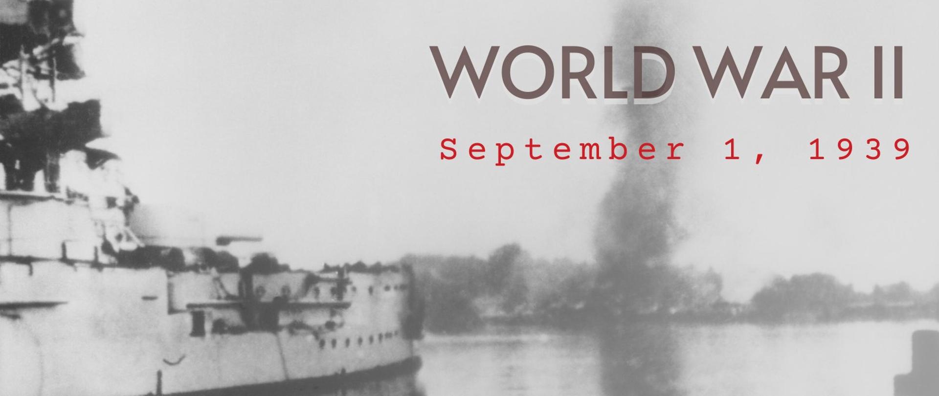 Historic black-and-white image depicting the outbreak of World War II as Nazi Germany invaded Poland on September 1, 1939, marking the beginning of the global conflict